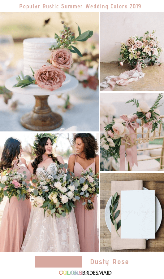 8 Popular Rustic Summer Wedding Color Ideas for 2019 - Dusty Rose